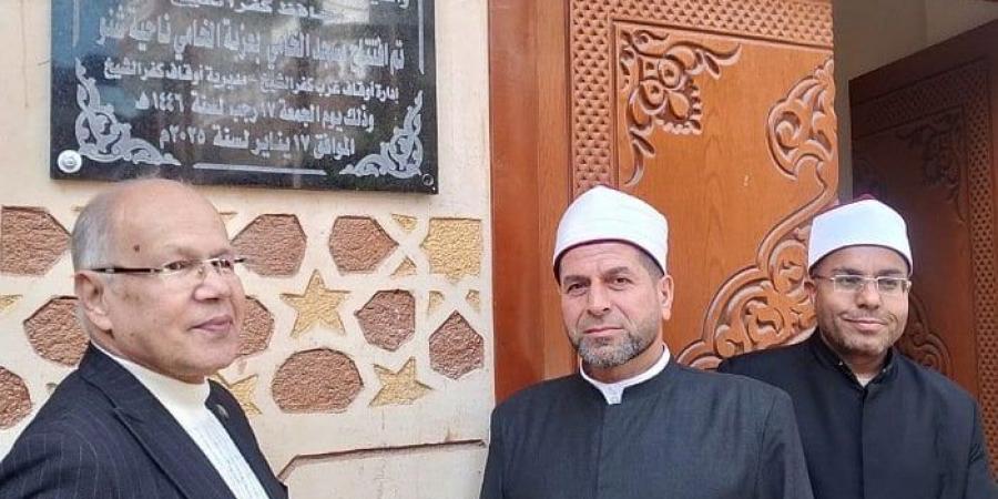 محافظ كفر الشيخ يفتتح مسجدين بالتعاون مع الأوقاف تحت شعار "خدمة بيوت الله شرف"